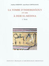 La tombe d'Inherkhâouy (TT 359) à Deir el-Medina