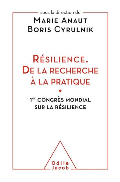 Résilience, de la recherche à la pratique