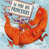 La pire des princesses