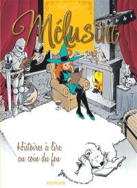 Mélusine. Vol. 4. Histoires à lire au coin du feu