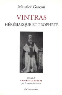 Vintras : hérésiarque et prophète : 1928. Protée aux enfers ou La boutique fantasque de Maître Garçon