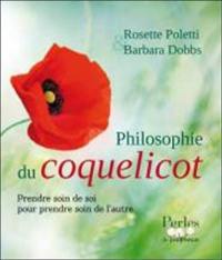 Philosophie du coquelicot : prendre soin de soi pour prendre soin de l'autre