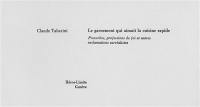 Le garnement qui aimait la cuisine rapide : proverbes, professions de foi et autres exclamations surréalistes