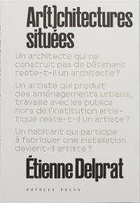 Ar(t)chitectures situées