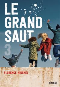 Le grand saut. Vol. 3