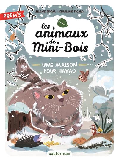 Les animaux de Mini-Bois. Vol. 5. Une maison pour Hayao