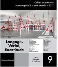 Cahiers art et science, n° 9. Langage, vérité, exactitude