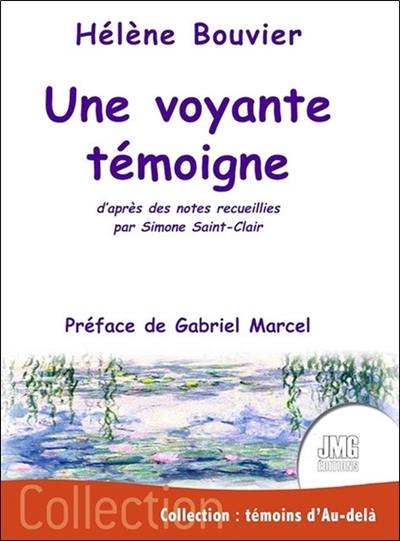 Une voyante témoigne