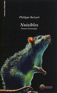 Nuisibles : roman fantastique