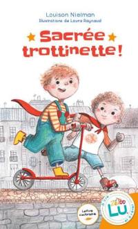 Sacrée trottinette !