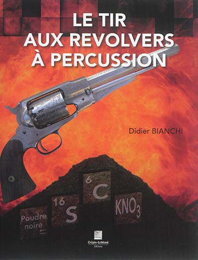 Le tir aux revolvers à percussion