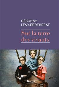 Sur la terre des vivants