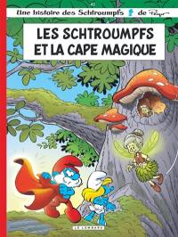 Les Schtroumpfs. Vol. 42. Les Schtroumpfs et la cape magique