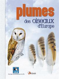 Plumes des oiseaux d'Europe