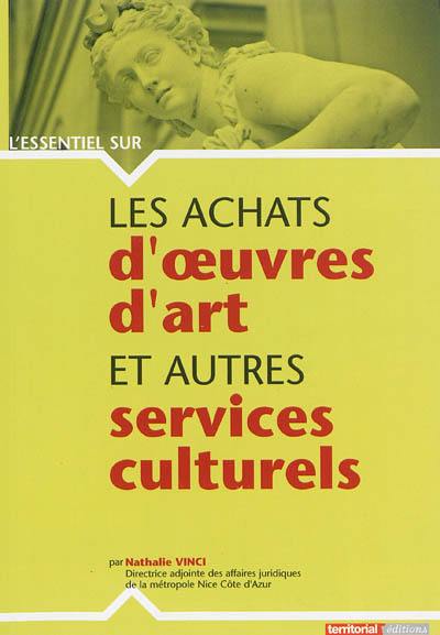 Les achats d'oeuvres d'art et autres services culturels