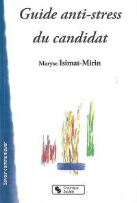 Guide anti-stress du candidat