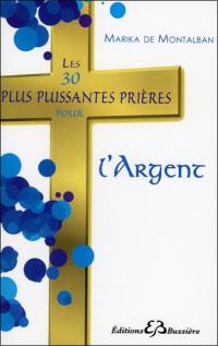 Les 30 plus puissantes prières pour l'argent