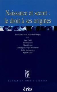 Naissance et secret : le droit à ses origines