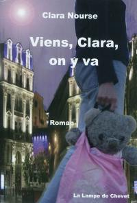 Viens, Clara on y va