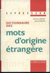 Dictionnaire des mots d'origine étrangère