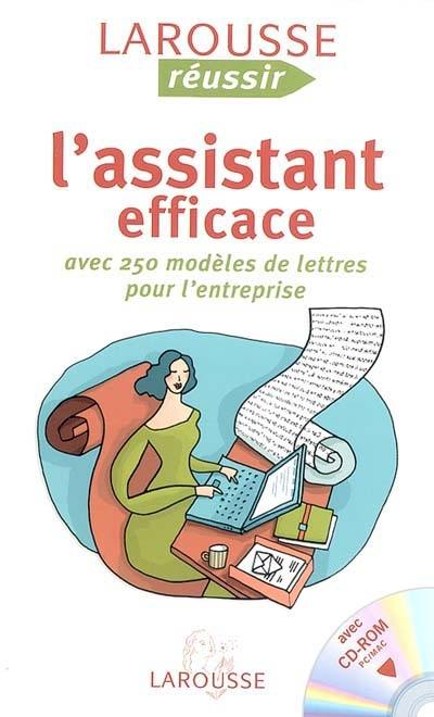 L'assistant efficace : avec 250 modèles de lettres pour l'entreprise