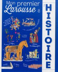 Mon premier Larousse de l'histoire