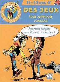 Des jeux pour apprendre l'anglais : 11-12 ans 6e