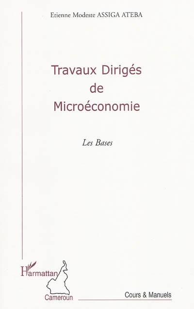 Travaux dirigés de microéconomie : les bases