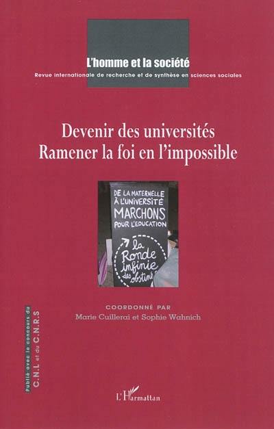 Homme et la société (L'), n° 178. Devenir des universités : ramener la foi en l'impossible