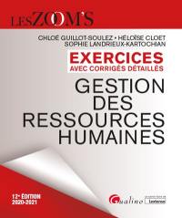 Gestion des ressources humaines : exercices avec corrigés détaillés : 2020-2021