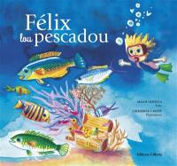 Félix lou pescadou