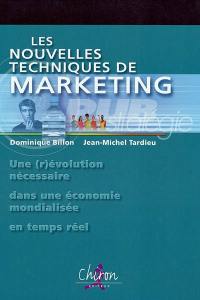 Les nouvelles techniques de marketing