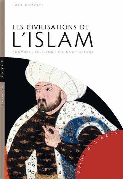 Les civilisations de l'islam