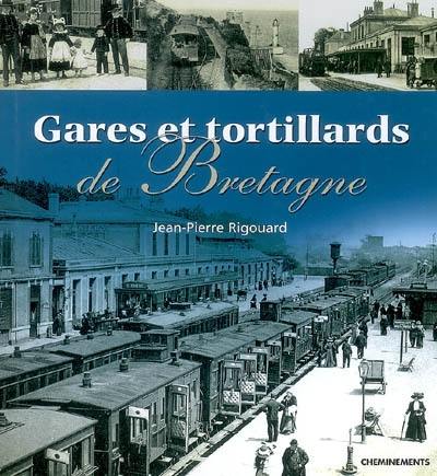 Gares et tortillards de Bretagne