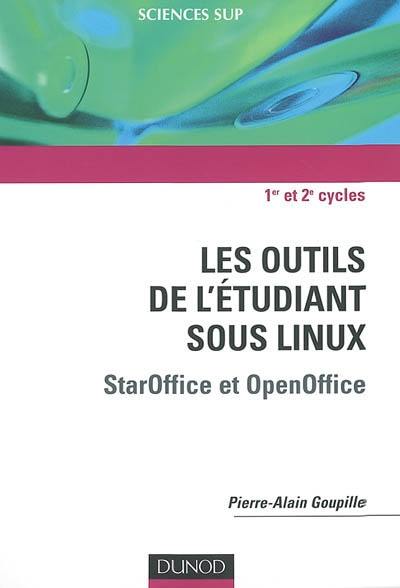 Les outils de l'étudiant sous Linux : StarOffice et OpenOffice : 1er et 2e cycles