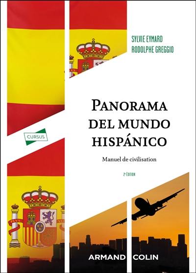 Panorama del mundo hispanico : manuel de civilisation