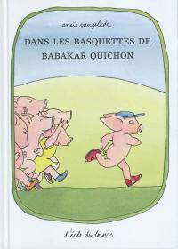 Dans les basquettes de Babakar Quichon