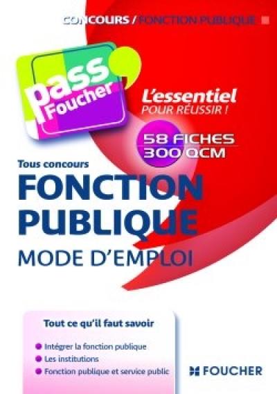 Fonction publique : mode d'emploi