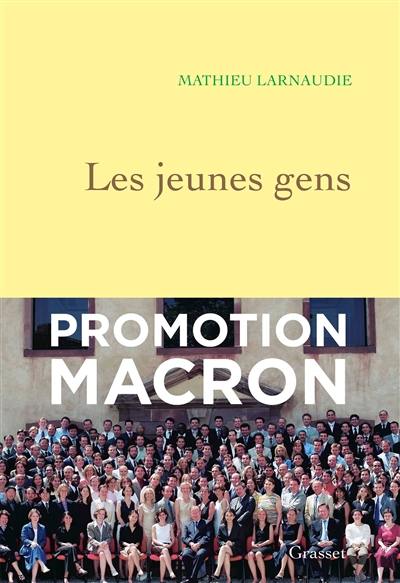 Les jeunes gens : enquête sur la promotion Senghor de l'ENA