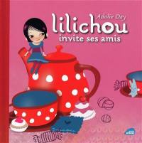 Lilichou invite ses amis