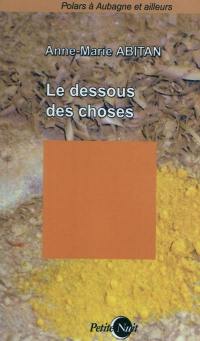 Le dessous des choses