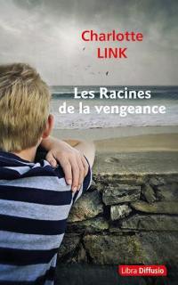 Les racines de la vengeance