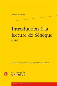 Introduction à la lecture de Sénèque (1586)