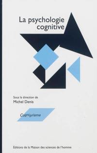 La psychologie cognitive