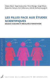 Les filles face aux études scientifiques : réussite scolaire et inégalités d'orientation