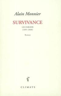 Survivance : les Fargier (1880-2080)