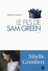 Le fils de Sam Green