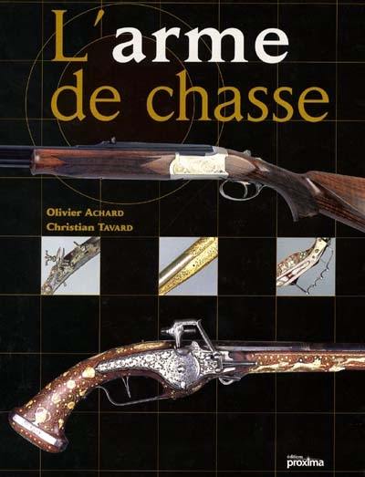 L'arme de chasse