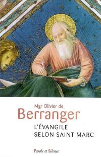 L'Evangile selon saint Marc : une lectio divina