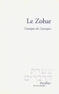 Le Zohar : Cantique des cantiques